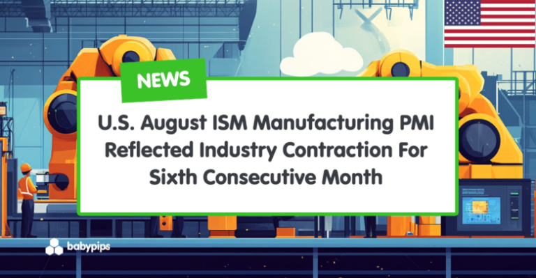 U.S. August ISM Manufacturing PMI Reflected Industry Contraction For Sixth Consecutive Month